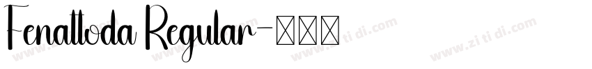 Fenattoda Regular字体转换